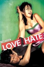 Poster for Between Love and Hate 