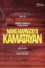 Poster for Nang Mapagod si Kamatayan