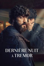 Derni&egrave;re Nuit &agrave; Tremor