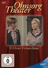 Poster for Ohnsorg Theater - Willems Vermächtnis 