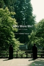 Poster for Who Were We?