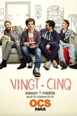 Poster for Vingt-cinq Season 1