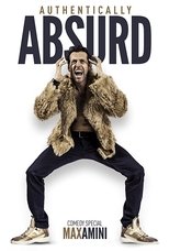 Poster di Max Amini: Authentically Absurd