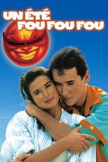 Un &eacute;t&eacute; fou, fou, fou