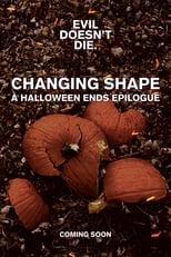 Poster for Changing Shape: A Halloween Ends Epilogue