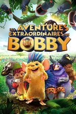 Les aventures extraordinaires de Bobby poster