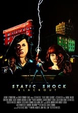 Poster for Static Shock Blackout