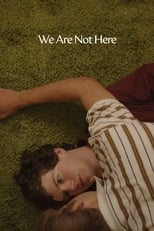 Poster for We Are Not Here
