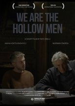 We Are the Hollow Men poster