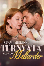 Suami Miskinku Ternyata Seorang Miliarder poster
