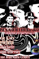 Maison Magique 3: Freakshow