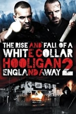 Poster for White Collar Hooligan 2: England Away