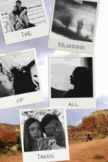 The Beginning of All Things poster