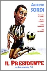 Poster for Il presidente del Borgorosso Football Club