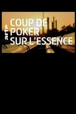 Poster for Coup de poker sur l'essence