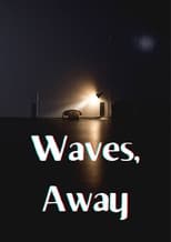 Poster for Waves, Away 