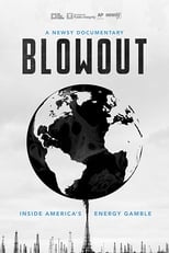 Poster for Blowout: Inside America's Energy Gamble