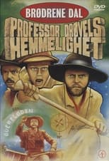 Brødrene Dal og professor Drøvels hemmelighet (1979)