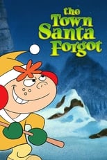 Poster for The Town Santa Forgot 