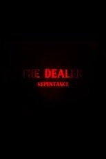 The Dealer 3: Repentance