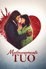 Mostruosamente tuo poster