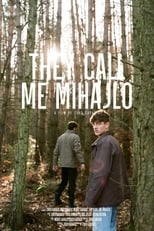 Poster for They Call Me Mihajlo 