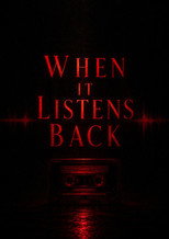 When It Listens Back