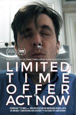 Poster for Limited Time Offer Act Now