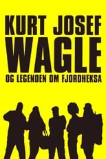 Poster for Kurt Josef Wagle and the Legend of the Fjord Witch 