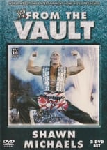 Poster for WWE: From the Vault: Shawn Michaels