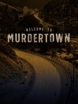 Welcome To Murdertown poster image