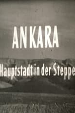 Poster for Ankara, Hauptstadt in der Steppe 