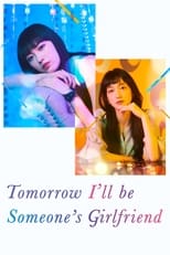 Poster for Tomorrow, I'll Be Someone's Girlfriend Season 2