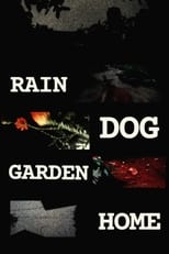 Poster di Rain Dog Garden Home