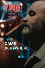 Poster di I Came Everywhere