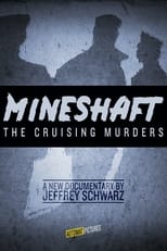 Poster for Mineshaft: The Cruising Murders 