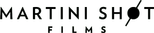 Martini Shot Films