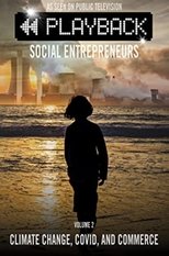 Poster for Playback Social Entrepreneurs: Climate Change, COVID, and Commerce