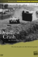 Poster for Deadliest Crash: The Le Mans 1955 Disaster