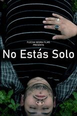 No Estás Solo main poster