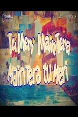 Tu Meri Main Tera Main Tera Tu Meri main poster