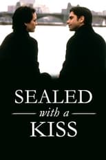 Poster for Sealed with a Kiss