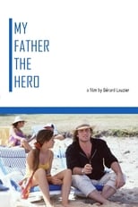 Poster for My Father the Hero 