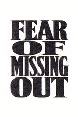 FOMO (Fear of Missing Out)