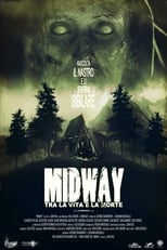 Midway - Between Life and Death (2013)