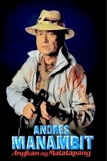 Poster for Andres Manambit: Angkan Ng Matatapang