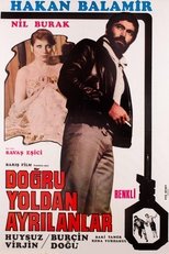 Poster for Doğru Yoldan Ayrılanlar