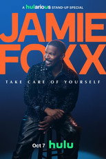 Jamie Foxx: Take Care of Yourself