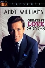 Poster for Andy Williams: Greatest Love Songs