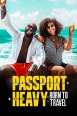 Passport Heavy (2022)